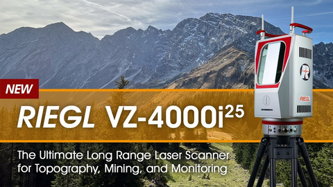 <em>RIEGL</em> VZ-4000i<sup>25</sup>: Ultimate Long Range Scanner