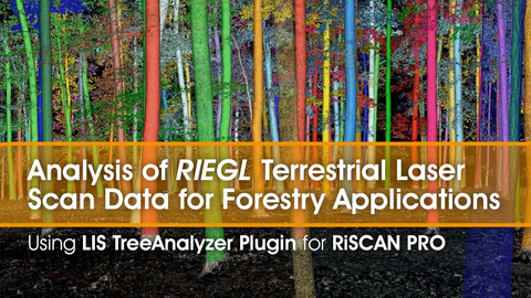 RIEGL LIS TreeAnalyzer Plugin for Single Tree Segmentation and Analysis RIEGL LIS TreeAnalyzer Plugin for Single Tree Segmentation and Analysis